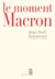 Le Moment Macron