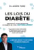 Les lois du diabète - Prévenir et faire régresser le diabète de type 2 naturellement