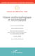 Vision anthropologique et sociologique