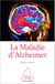 La Maladie d'Alzheimer
