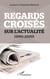 Regards croisés sur l'actualité - (1950-2020)