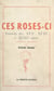 Ces roses-ci... - Sonnets des XVIe, XVIIe et XVIIIe siècles
