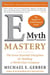 E-Myth Mastery - The Seven Essential Disciplines for Building a World Class Company