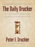 The Daily Drucker - 366 Days of Insight and Motivation for Getting the Right Things Done