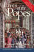Lives of The Popes- Reissue - The Pontiffs from St. Peter to Benedict XVI