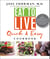 Eat to Live Quick and Easy Cookbook - 131 Delicious Recipes for Fast and Sustained Weight Loss, Reversing Disease, and Lifelong Health