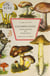 Champignons comestibles et vénéneux - 343 illustrations en couleurs