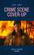 Crime Scene Cover-Up