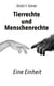 Tierrechte und Menschenrechte - Eine Einheit