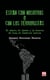 Están con nosotros o con los terroristas - El efecto Al Qaeda y la Guerra de Iraq en América Latina