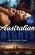 Australian Nights: Her Outback Fling - Once Upon a Bride / Her Outback Commander / The Summer They Never Forgot