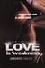 Love is Weakness - Livre lesbien | Roman lesbien