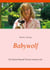Babywolf - Ein Parson Russell Terrier erinnert sich