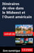 Itinéraires de rêve dans le Mid-Ouest et l'Ouest américain