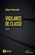 Vigilance de classe - Roman