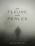 Le Fleuve des perles - L'araignée rouge