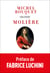 Michel Bouquet raconte Molière (nouvelle édition)
