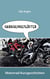 Garagengeflüster - Motorrad-Kurzgeschichten