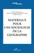 Matériaux pour une sociologie de la géographie