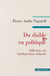 Du diable en politique. Réflexions sur l'antilepénisme ordinaire