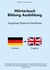 Wörterbuch Bildung Ausbildung - Zeugnisse / Diplome / Zertifikate