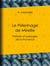 Le Pèlerinage de Mireille - Portraits et paysages de la Provence