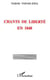 CHANTS DE LIBERTÉ EN 1848