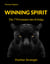 Winning Spirit - Die 7 Prinzipien des Erfolgs