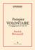 Pompier volontaire, l'engagement d'une vie