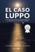 El caso Luppo