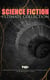 SCIENCE FICTION Ultimate Collection: 140+ Intergalactic Adventures, Dystopian Novels, Lost World Classics & Post-Apocalyptic Stories