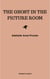 The Ghost in the Picture Room