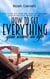 How to Get Everything You Want in Life - The step-by-step method to become anything you want to be