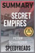 Summary of Secret Empires - How the American Political Class Hides Corruption and Enriches Family and Friends