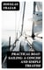Practical Boat-Sailing: A Concise and Simple Treatise
