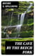 The Cave by the Beech Fork - A Story of Kentucky—1815