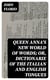 Queen Anna's New World of Words; or, Dictionarie of the Italian and English Tongues
