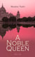 A Noble Queen (Vol. 1-3) - A Romance of Indian History (Complete Edition)