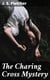 The Charing Cross Mystery
