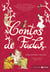 Contos de fadas: edição comentada e ilustrada - Branca de Neve, Cinderela, João e Maria, Rapunzel, O Gato de Botas, O Patinho Feio, A Pequena Sereia