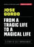 From a tragic live to a magical life