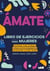 Ámate. Libera tus dudas, crea autocompasión y acepta quién eres