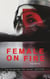 Female on Fire - The Ice Valley Revisited