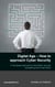 Digital Age - How to approach Cyber Security - A risk-based approach to information security considering the human factor