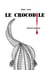 Le Crocodile