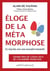 Éloge de la métamorphose - En marche vers une nouvelle humanité
