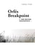 Orfé's Breakpoint - Theaterstücke 1995 - 2012