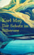 Der Schatz im Silbersee - Vollständige Ausgabe