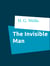 The Invisible Man - A grotesque Romance