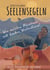 Seelensegeln - Wir suchten Abenteuer und fanden Wertvolleres!